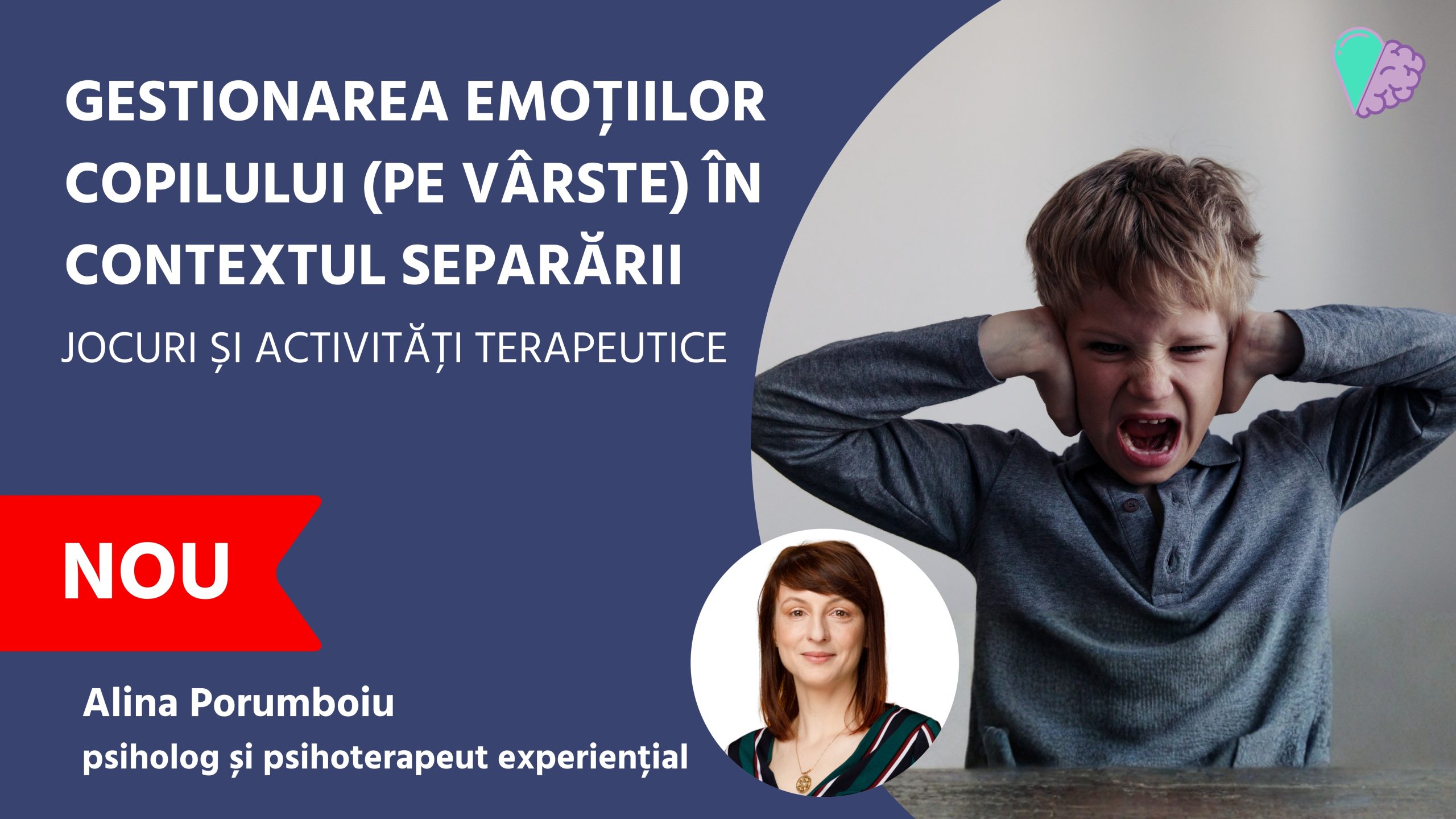 Gestionarea emoțiilor copilului (pe vârste) în contextul separării